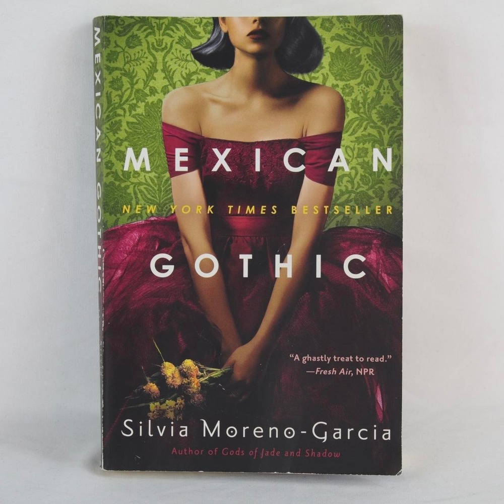 Mexican Gothic by Silvia Moreno-Garcia Softcover Novel‎ Book